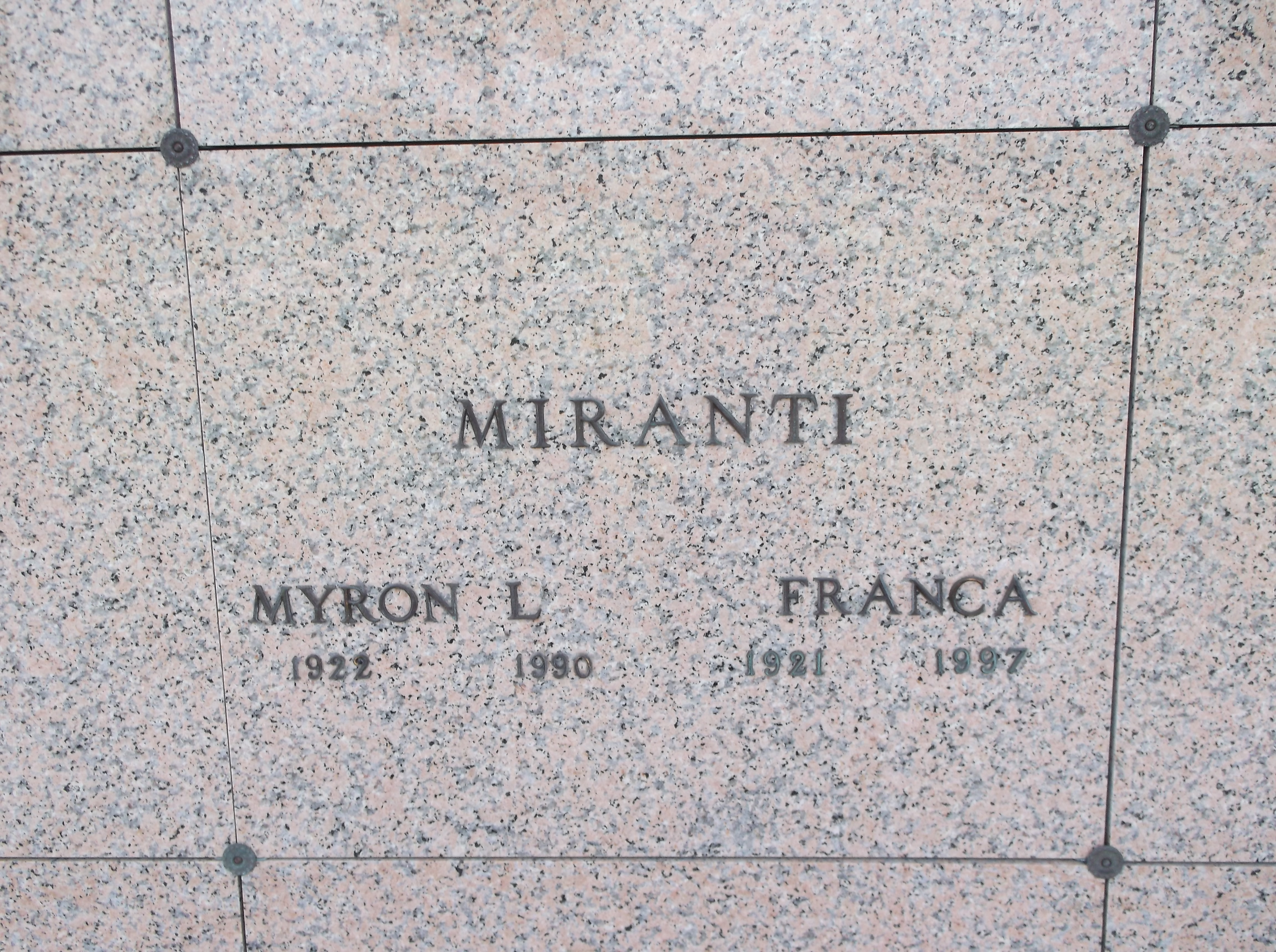 Myron L Miranti