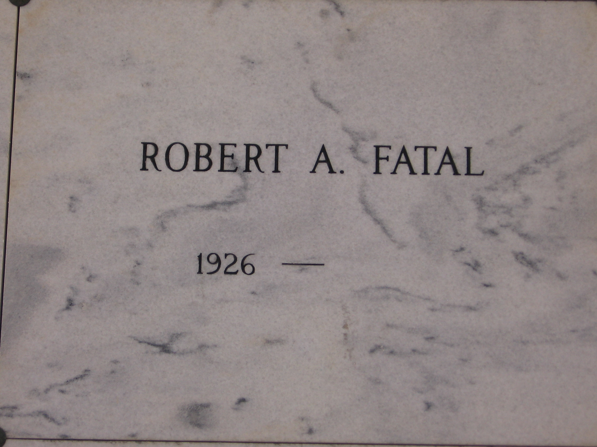 Robert A Fatal