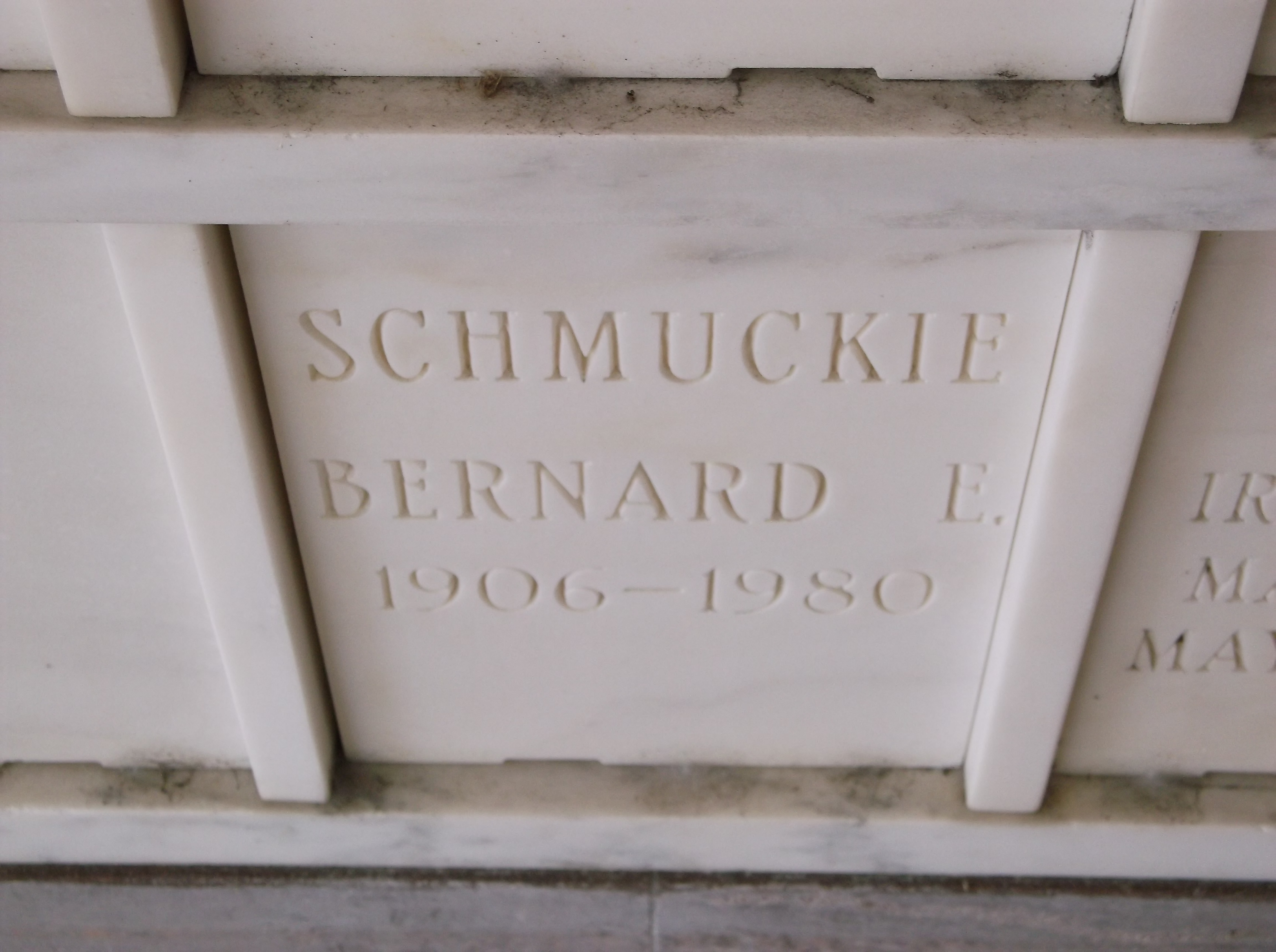 Bernard E Schmuckie
