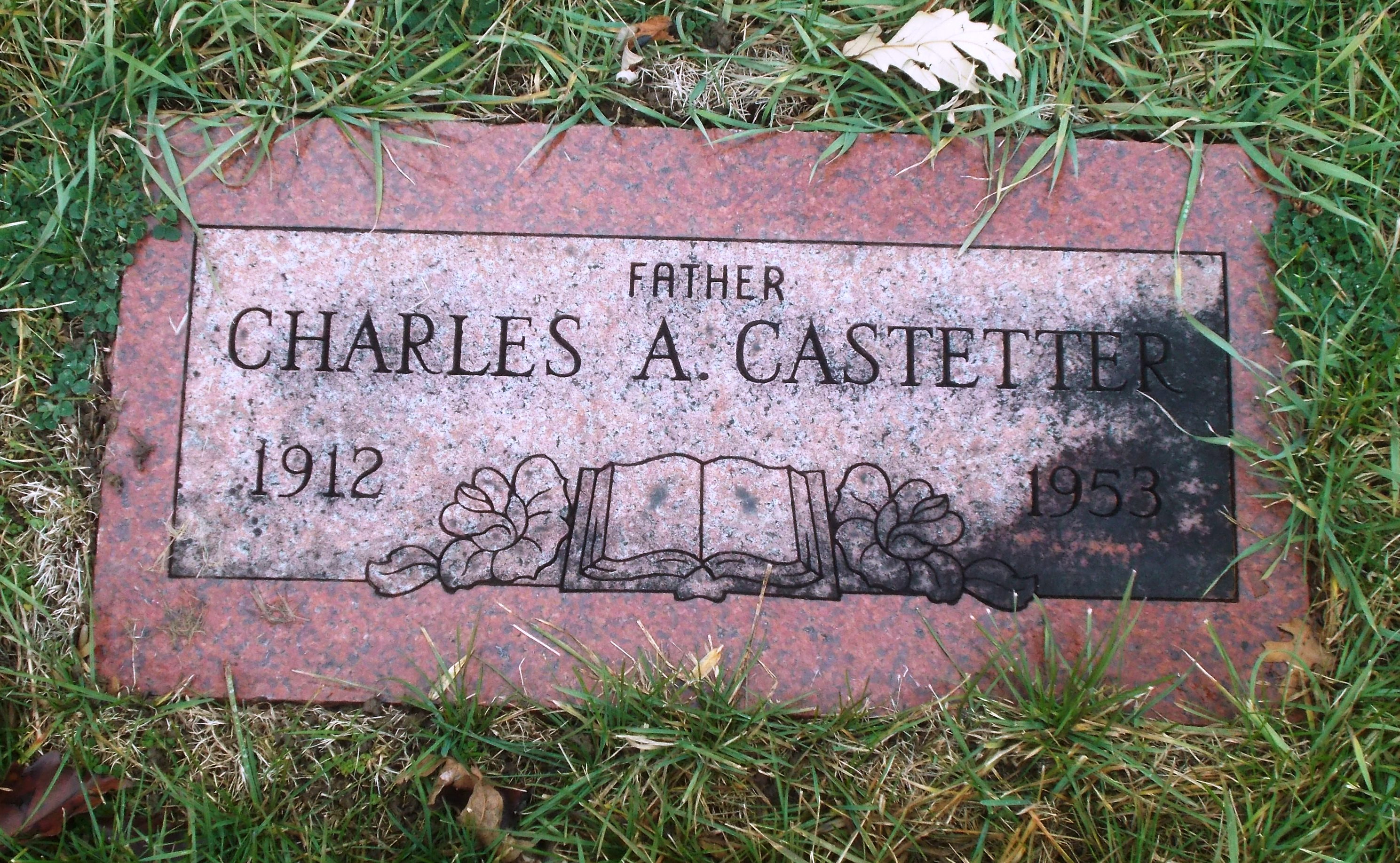 Charles A Castetter